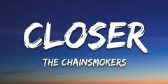 كلمات أغنية Closer مترجمة 2025 مكتوبة